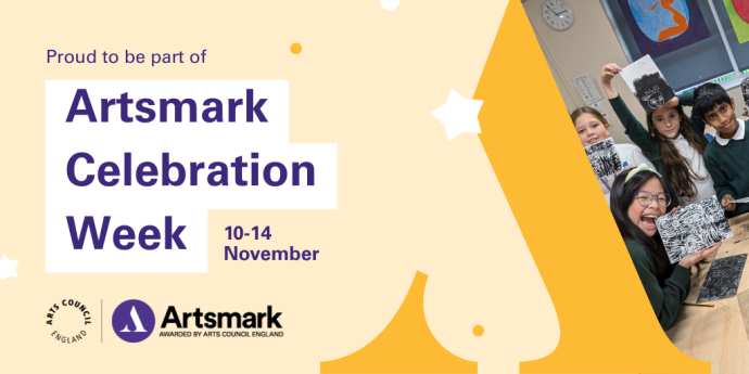 Graphic card for Artsmark Celebration Week, 10–14 November, with children showing artwork in a classroom and Artsmark logo.